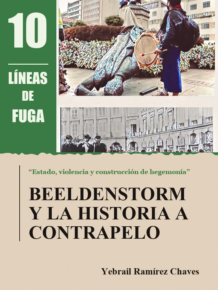Artículo 02: Beeldenstorm y la historia a contrapelo, por Yebrail Ramírez Chaves
