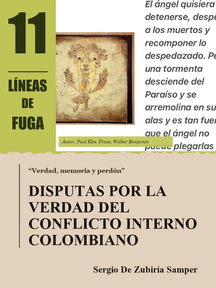Artículo 03: Disputas por la verdad del conflicto interno colombiano, por Sergio De Zubiría Samper
