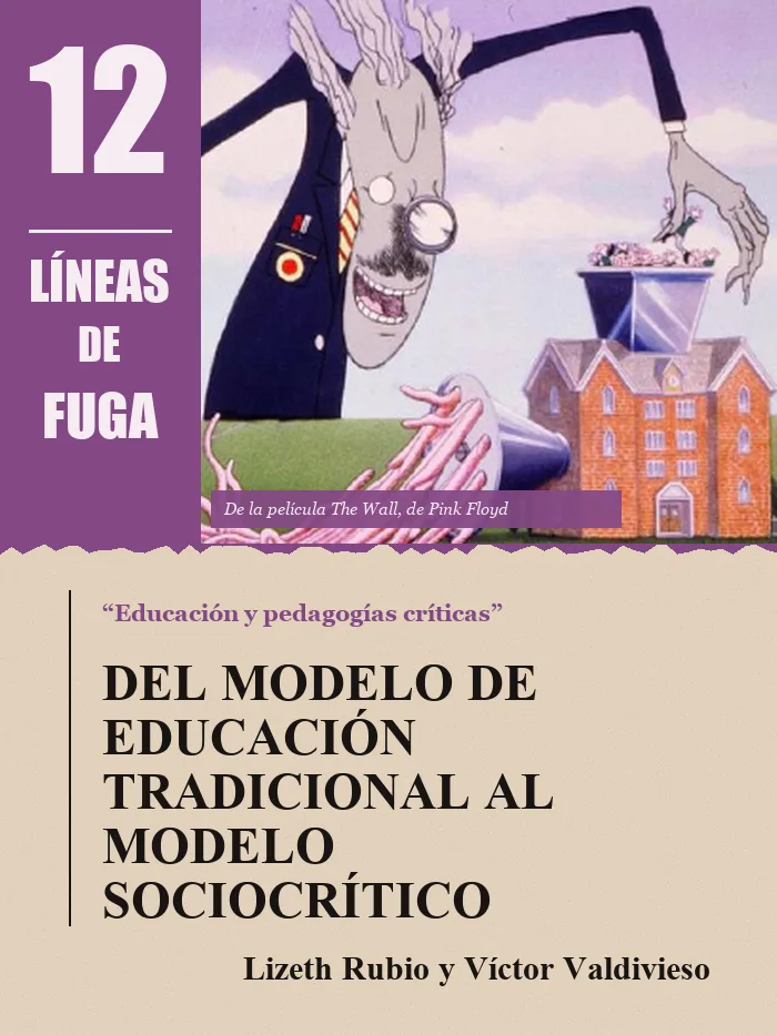 Artículo 03: Del modelo de educación tradicional al modelo sociocrítico, por Lizeth Rubio y Víctor Valdivieso