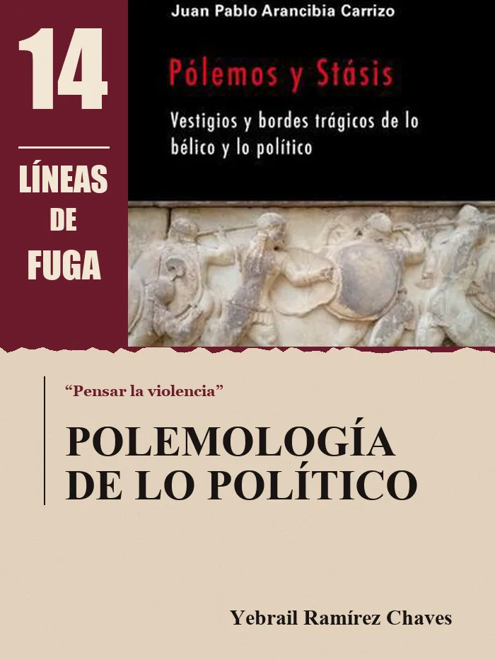 Reseña: Polemología de lo político, por Yebrail Ramírez Chaves
