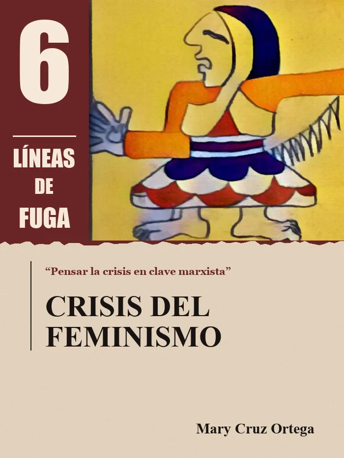 Artículo 04: Crisis del feminismo, por Mary Cruz Ortega